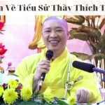 5 Tổng Quan Về Tiểu Sử Thầy Thích Thiện Thuận